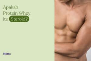 Apakah Protein Whey itu Steroid