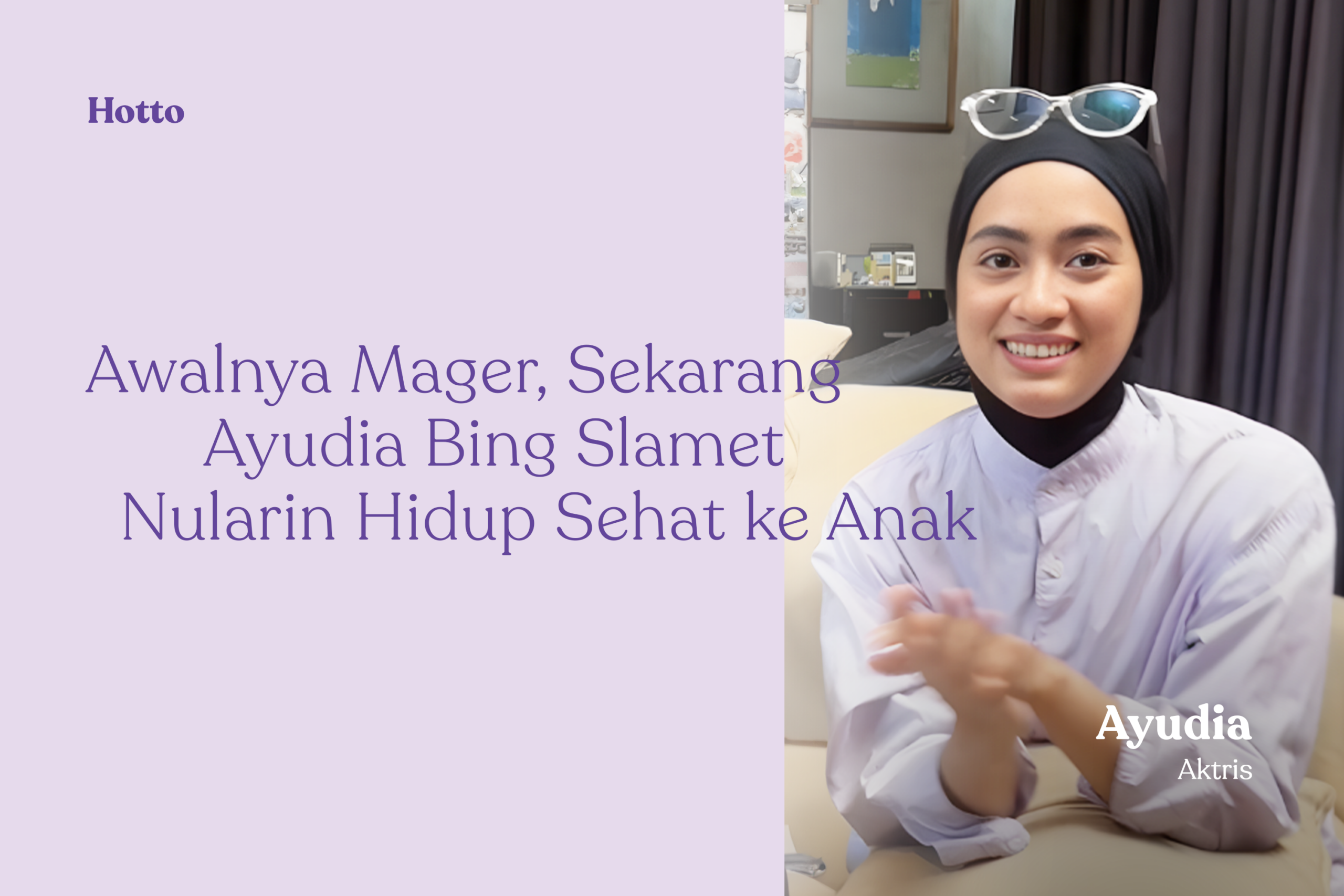 Awalnya Mager, Sekarang Ayudia Bing Slamet Nularin Gaya Hidup Sehat ke Anak