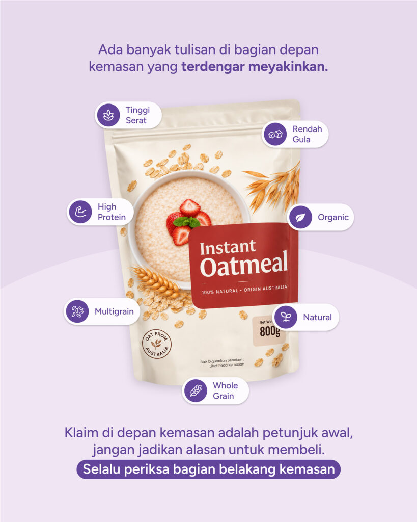 Jangan Cuma Lihat Tulisan “Sehat,” Begini Cara Baca Label Nutrisi 2 Cara Membaca Label Nutrisi