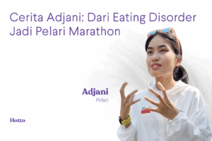 Cerita Adjani Dari Eating Disorder Jadi Pelari Marathon
