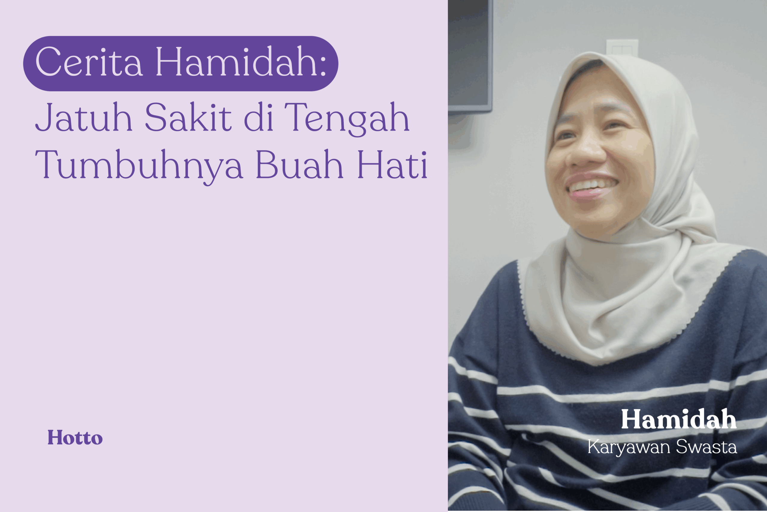 Cerita Hamidah, Jatuh Sakit di Tengah Tumbuhnya Buah Hati