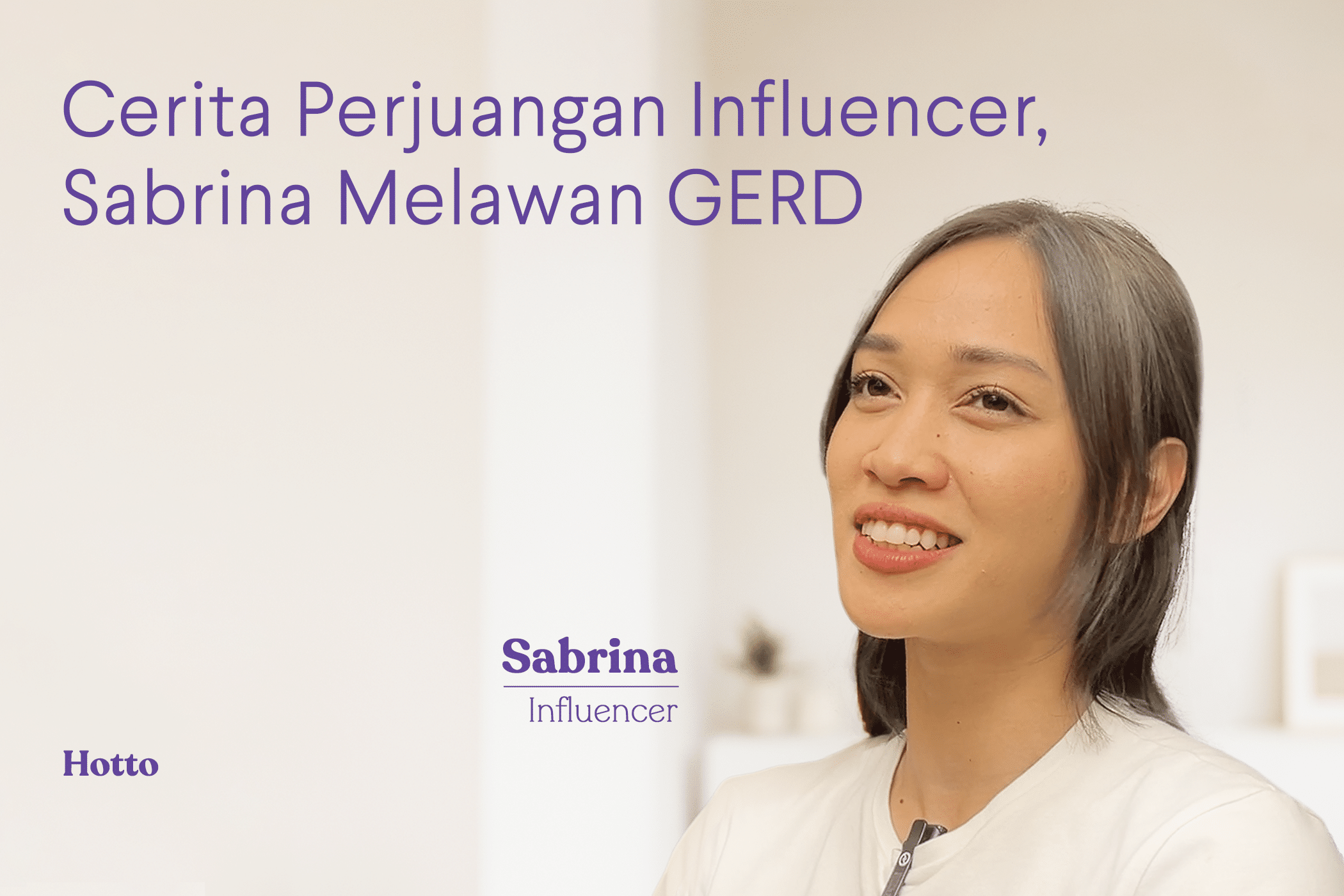 Cerita Perjuangan Influencer, Sabrina Melawan GERD