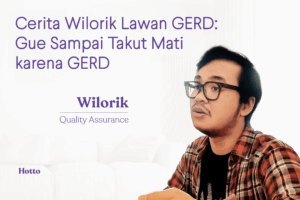 Cerita Wilorik Lawan GERD Gue Sampai Takut Mati karena GERD