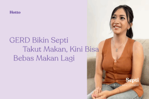 GERD Bikin Septi Takut Makan, Kini Bisa Bebas Makan Lagi