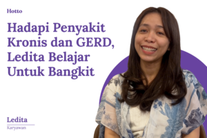 Hadapi Penyakit Kronis dan GERD, Ledita Belajar Untuk Bangkit