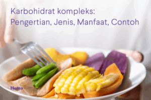 Karbohidrat Kompleks Pengertian, Jenis, Manfaat, Contohnya