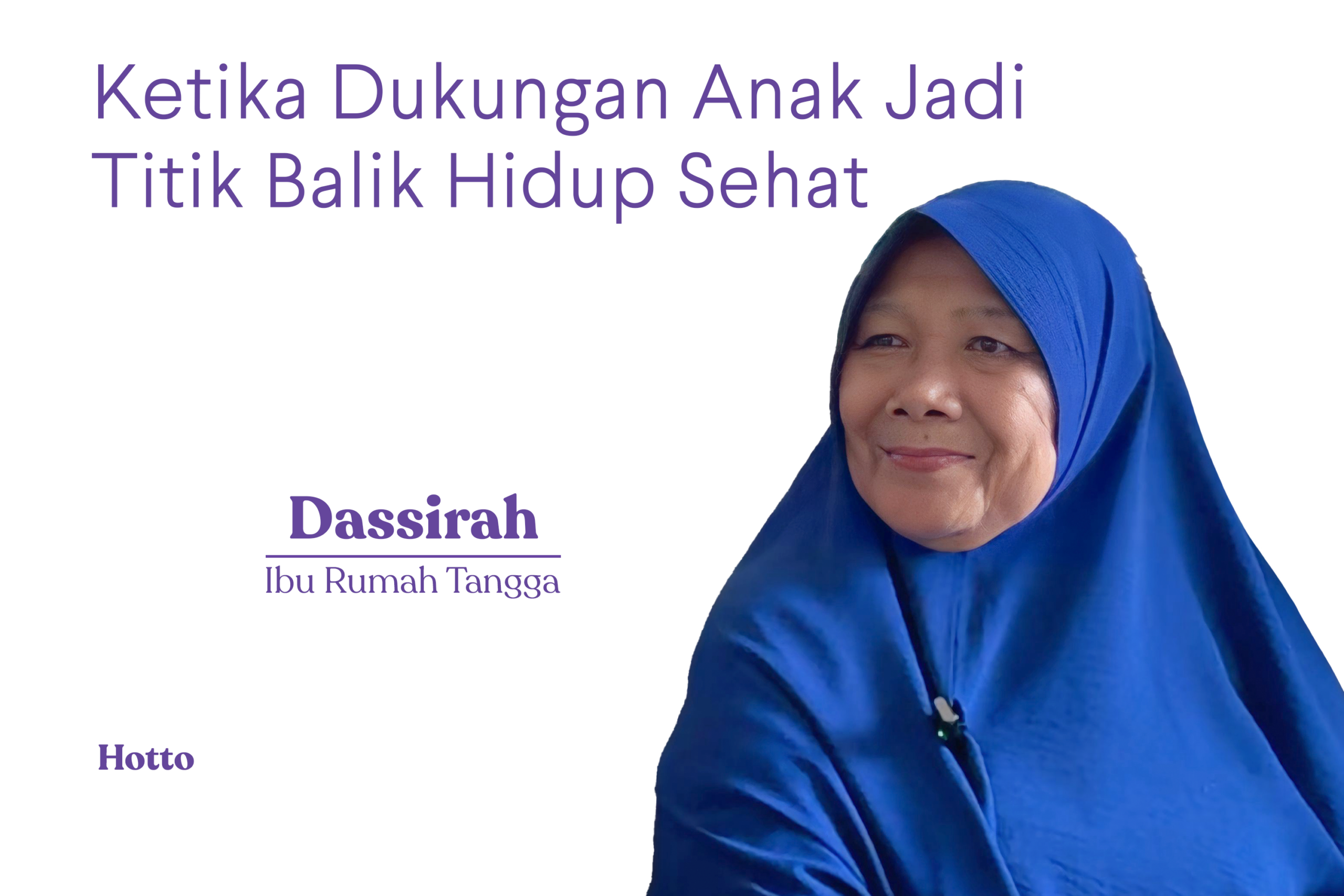 Ketika Dukungan Anak Jadi Titik Balik Hidup Sehat