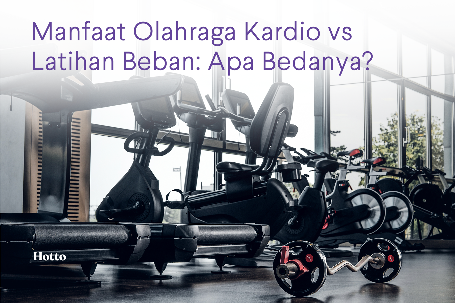 Manfaat Olahraga Kardio vs Latihan Beban Apa Bedanya