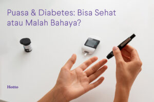 Manfaat Puasa Bagi Penderita Diabetes