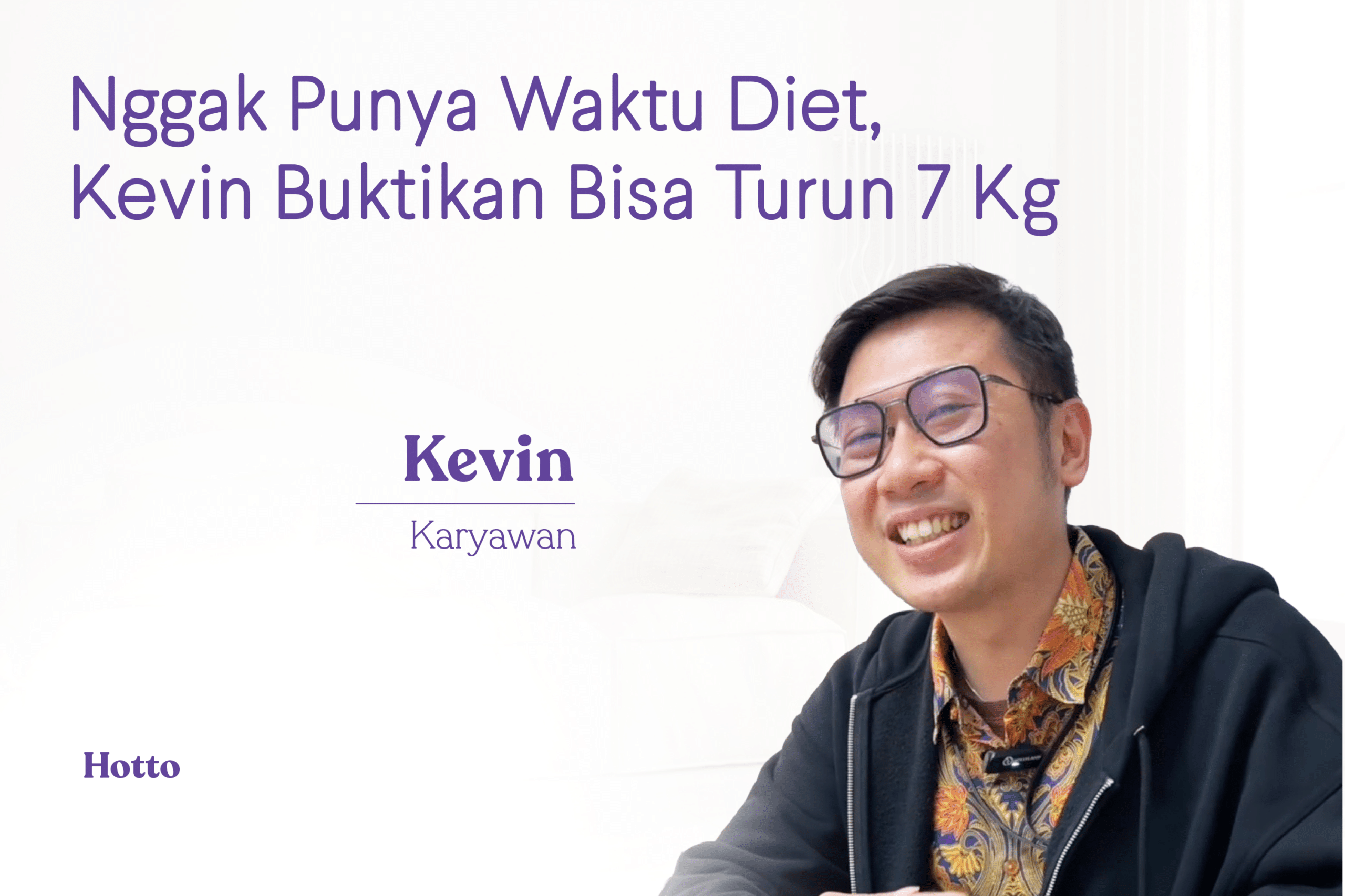 Nggak Punya Waktu Diet, Kevin Buktikan Bisa Turun 7 Kg