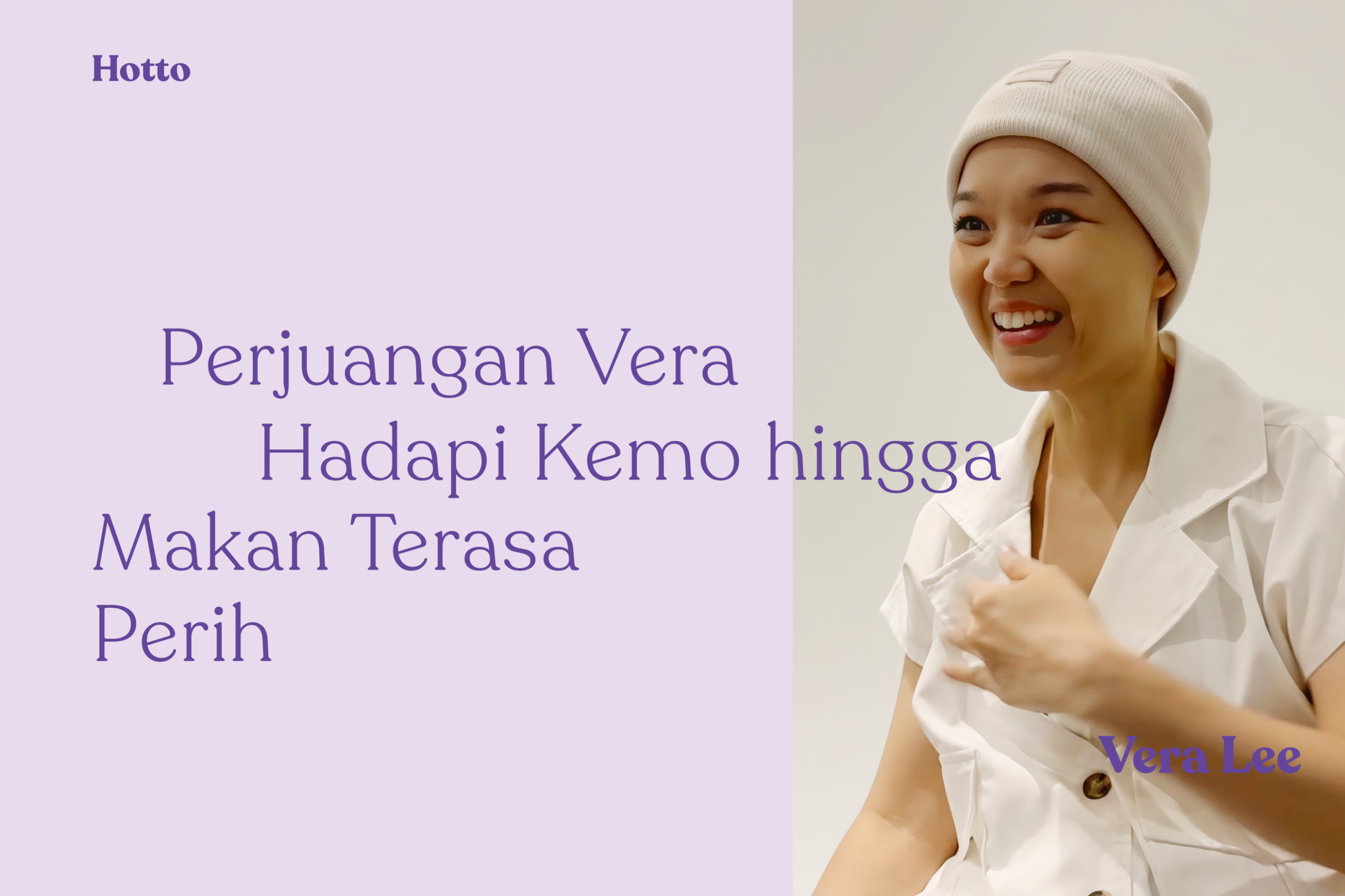 Perjuangan Vera Melewati Sakitnya Masa Kemo Hingga Sempat Sulit Menelan Makanan